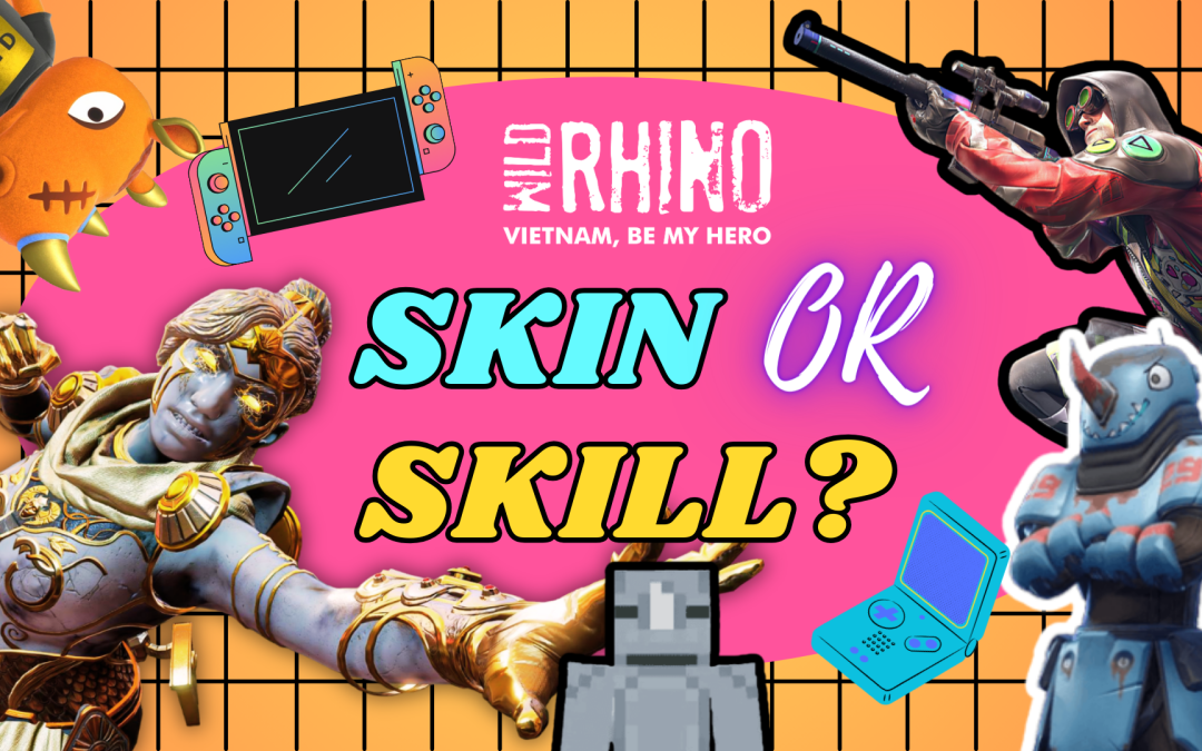 TÊ GIÁC TRONG VĂN HÓA ĐẠI CHÚNG #8,  SKILL HAY SKIN?