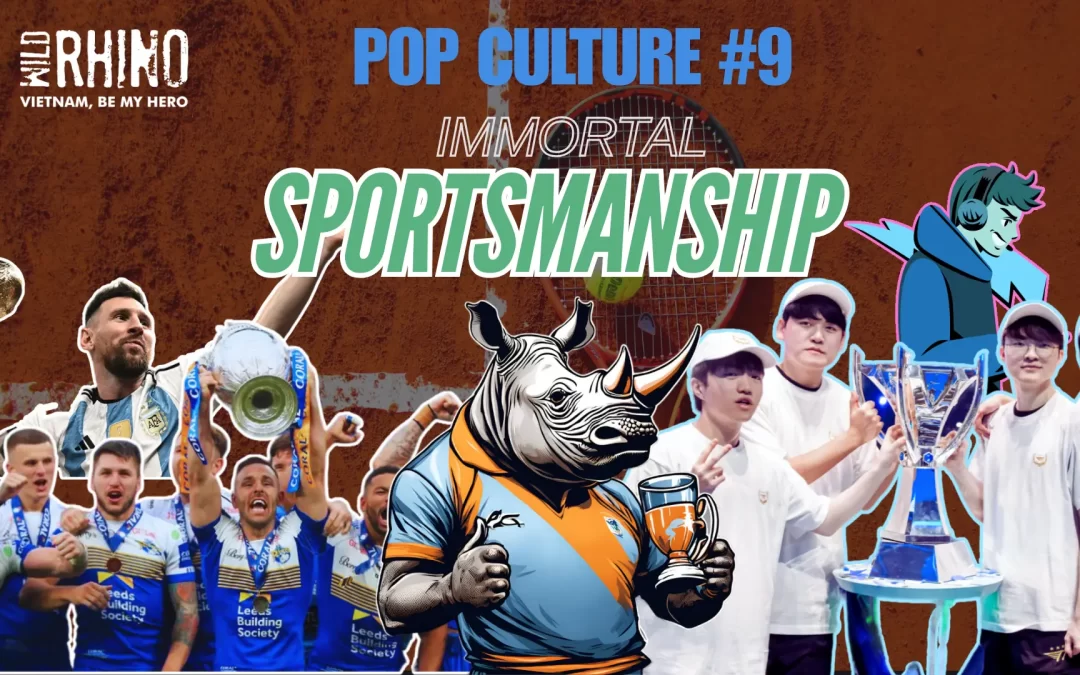 TÊ GIÁC TRONG VĂN HÓA ĐẠI CHÚNG #9 TINH THẦN THỂ THAO BẤT DIỆT